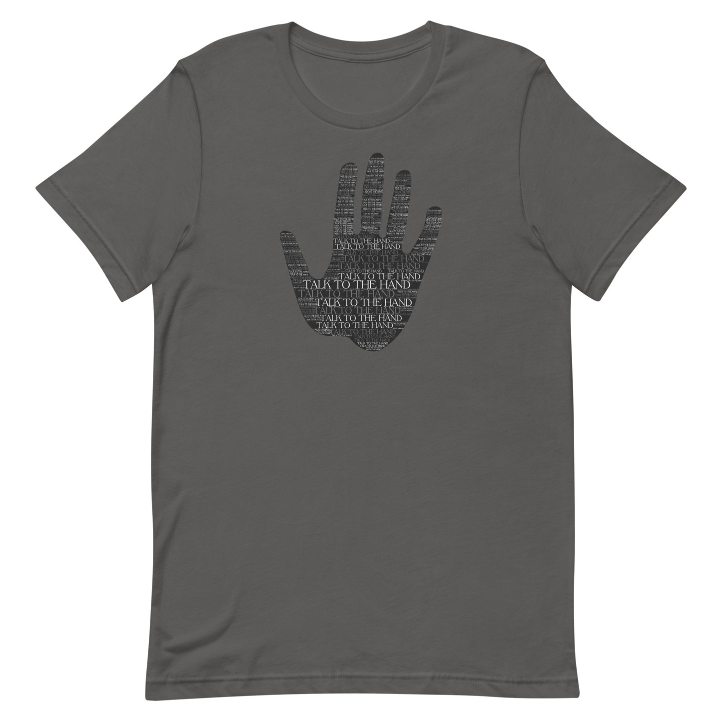 Talk to the Hand - GRAY - S-4XL