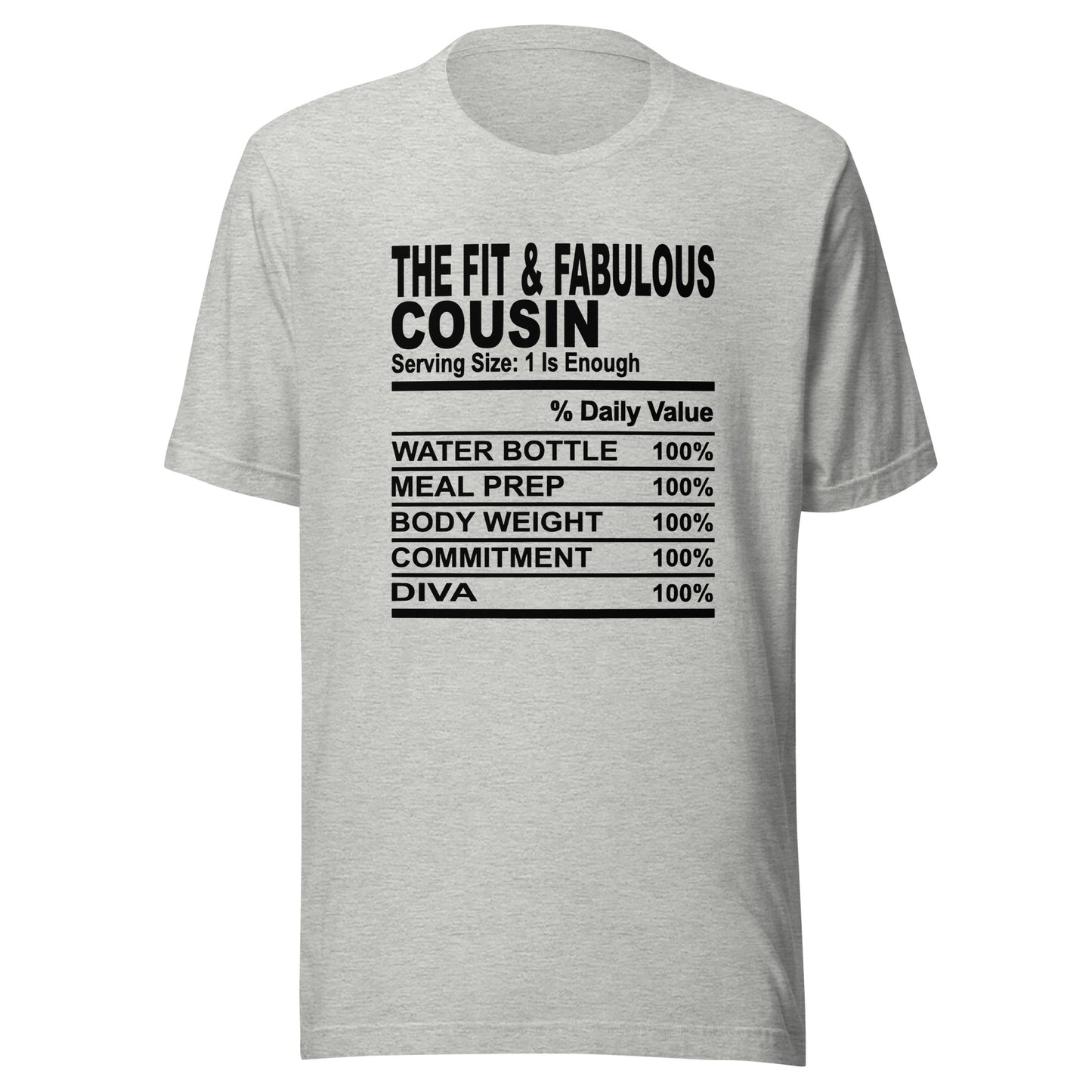 THE FIT AND FABULOUS COUSIN - 4XL - Unisex T-Shirt (black print)