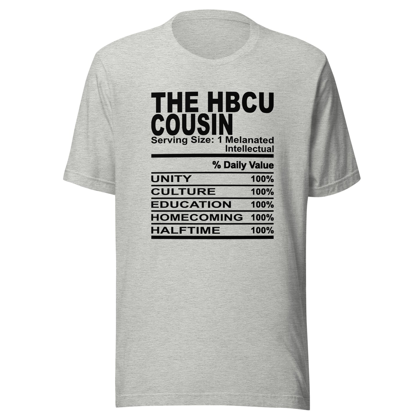 THE HBCU COUSIN - 2XL-3XL - Unisex T-Shirt (black print)