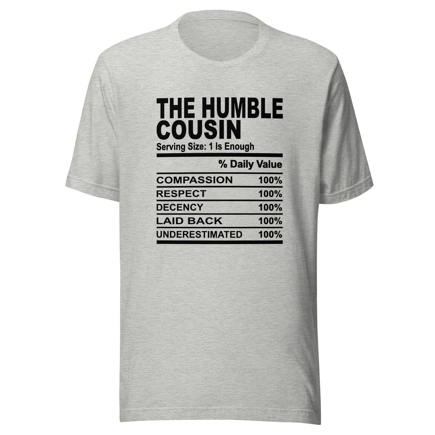 THE HUMBLE COUSIN - 2XL-3XL - Unisex T-Shirt (black print)