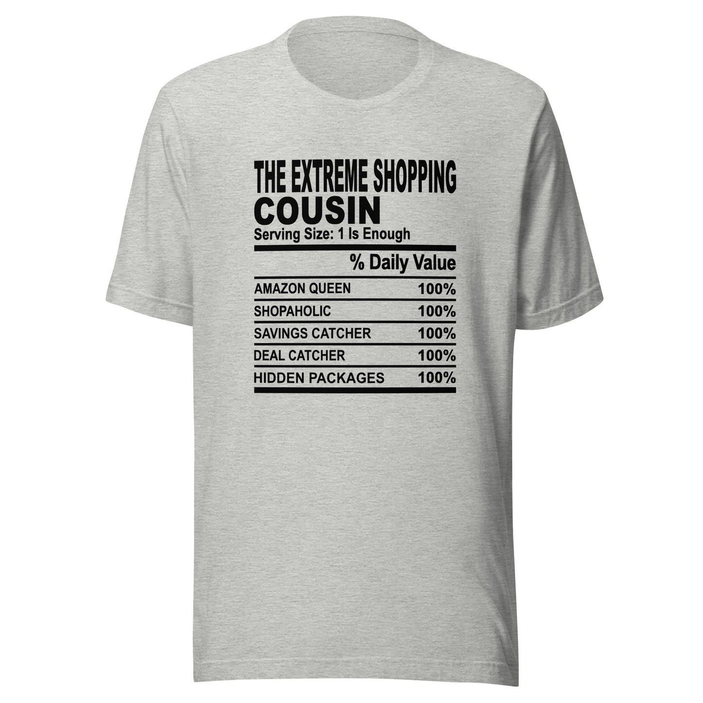 THE EXTREME SHOPPING COUSIN - 4XL - Unisex T-Shirt (black print)