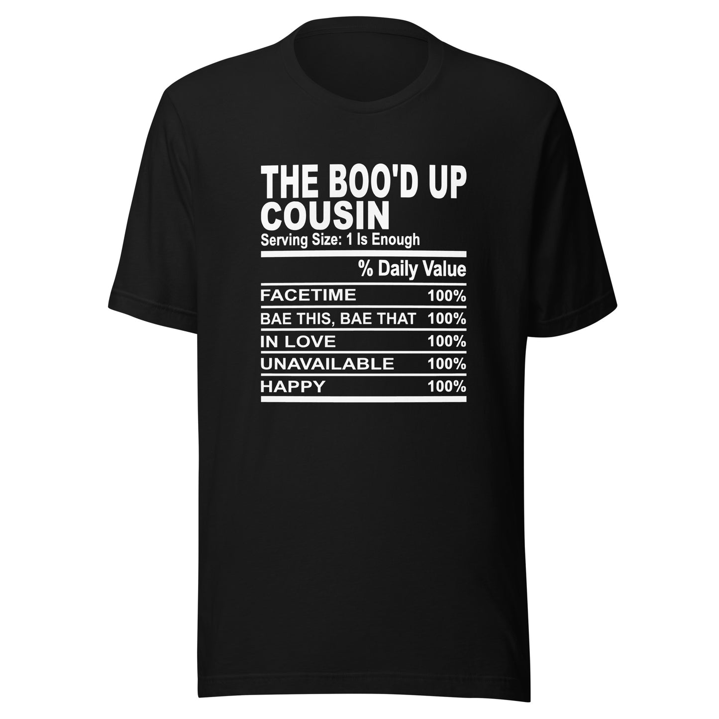 THE BOO'D UP COUSIN - S-M - Unisex T-Shirt (white print)