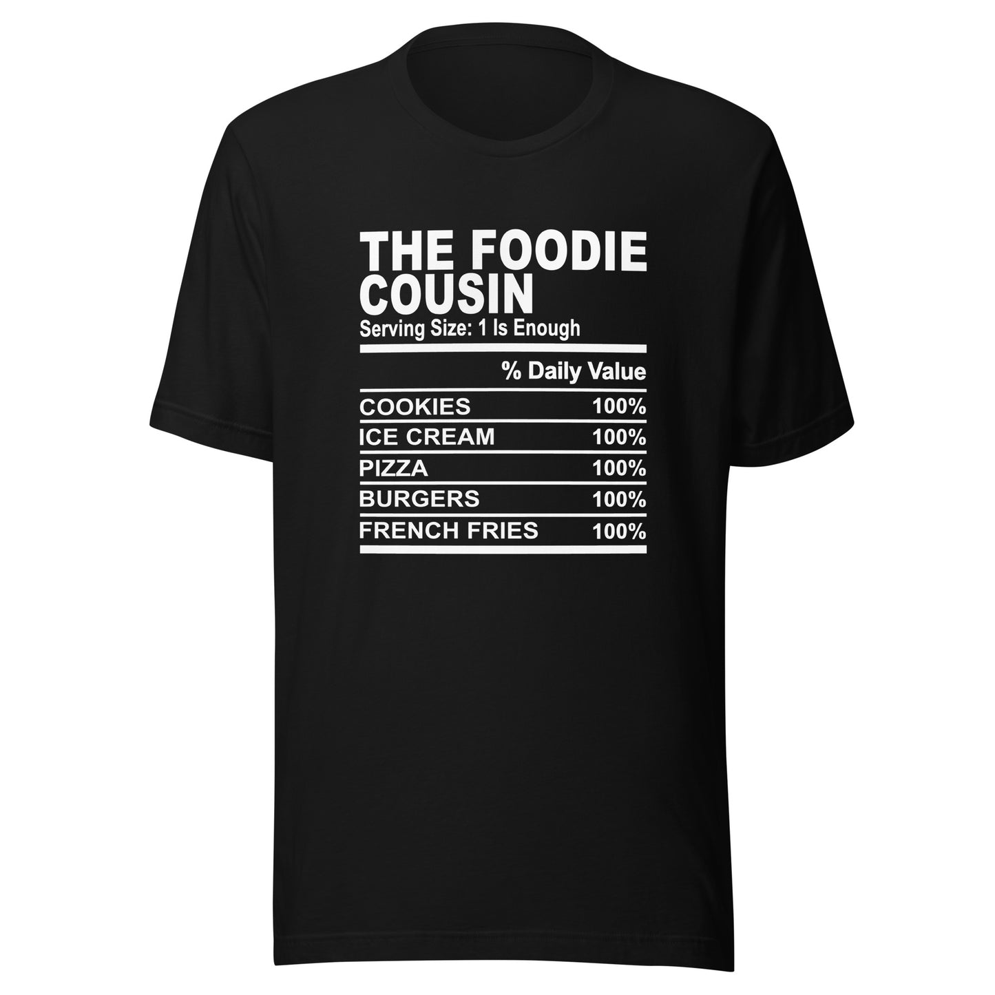 THE FOODIE COUSIN - 2XL-3XL - Unisex T-Shirt (white print)