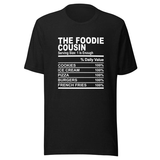 THE FOODIE COUSIN - L-XL - Unisex T-Shirt (white print)