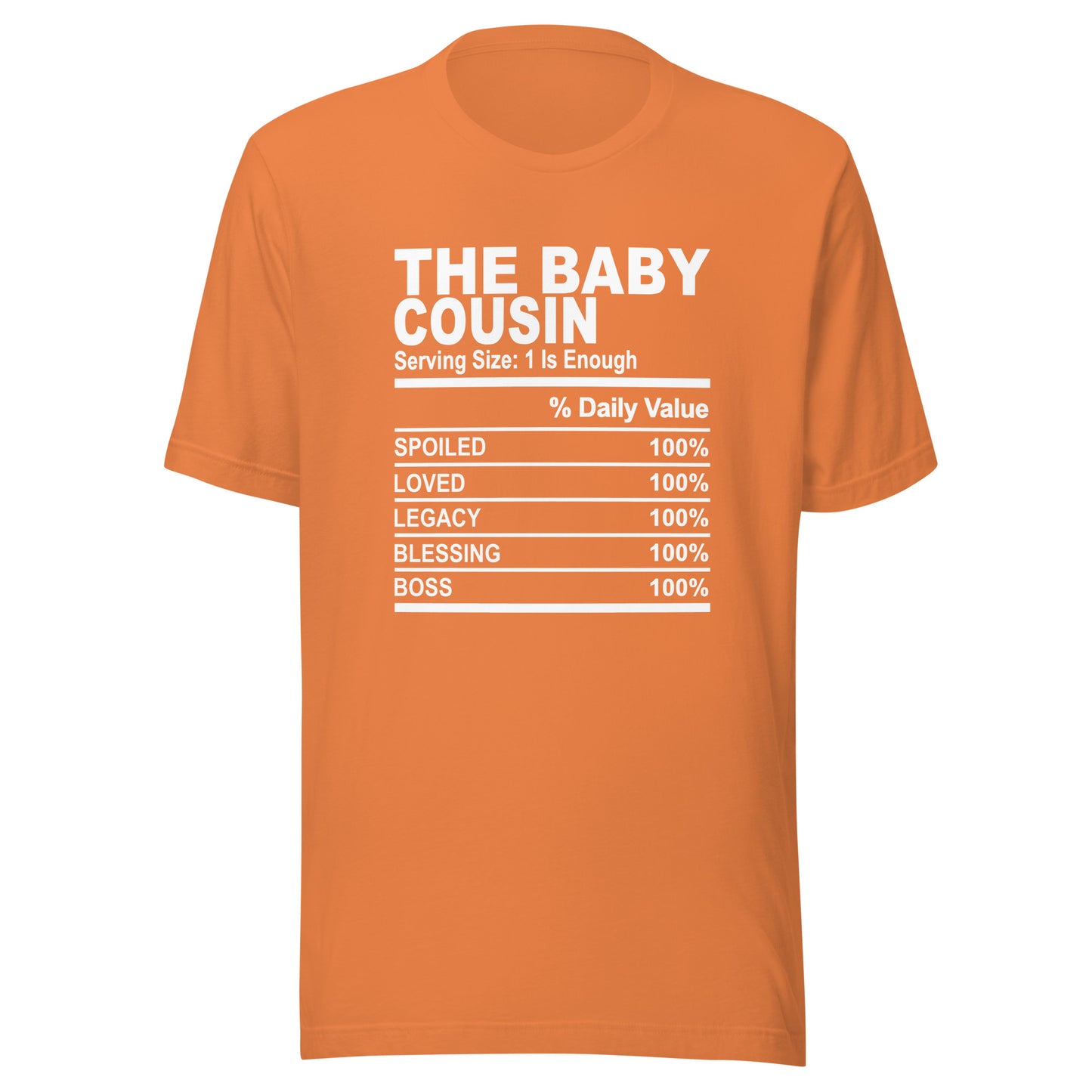 THE BABY COUSIN - S-M - Unisex T-Shirt (white print)