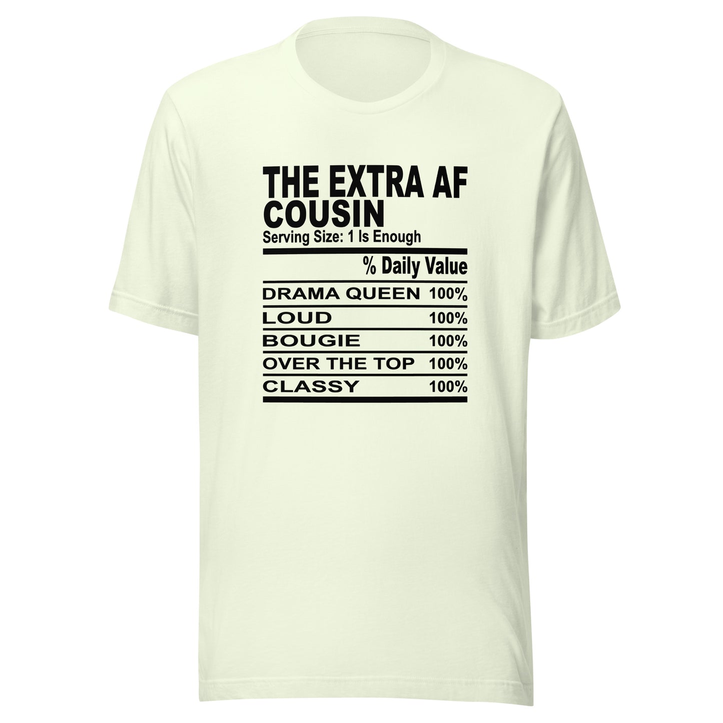 THE EXTRA AF COUSIN - 2XL-3XL - Unisex T-Shirt (black print)