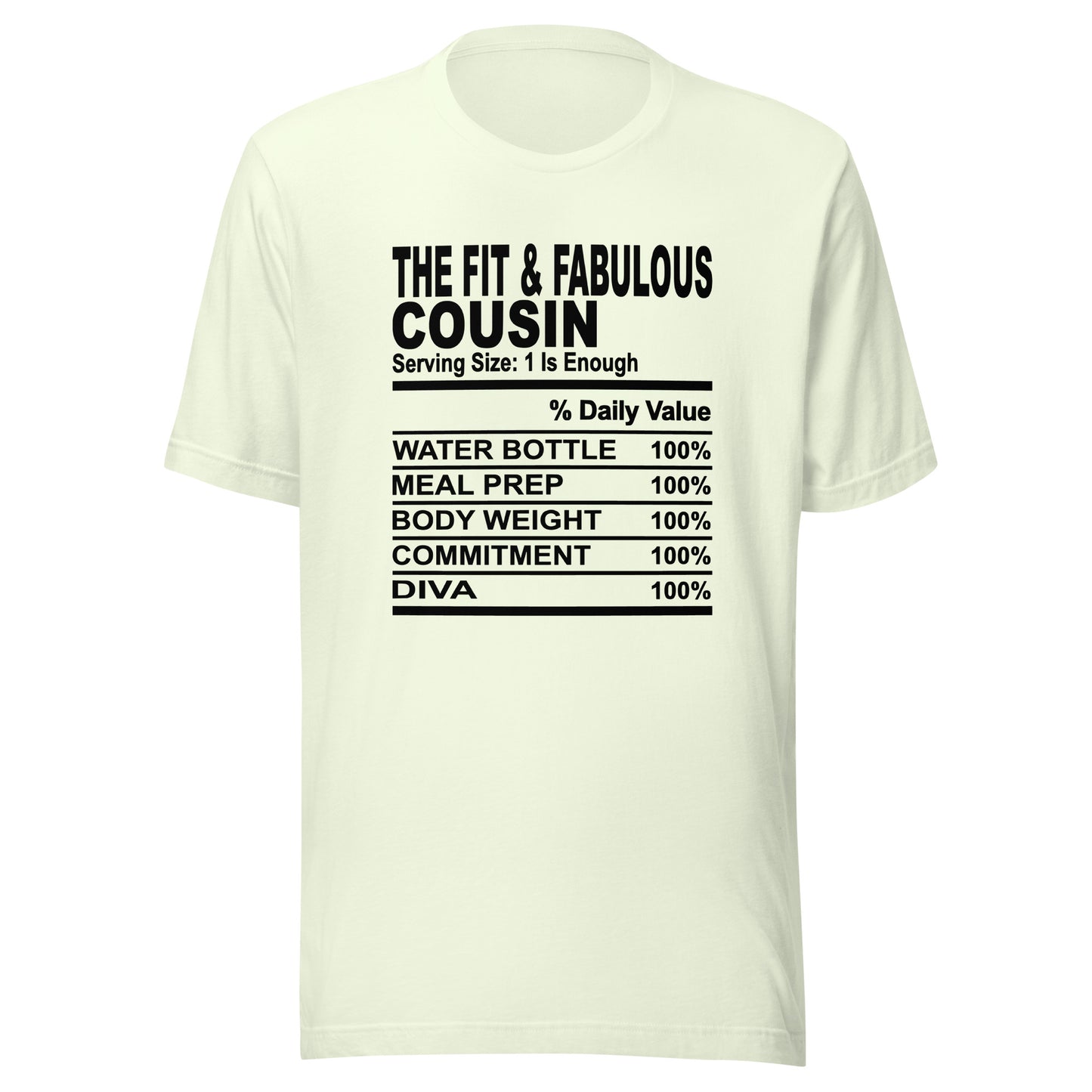 THE FIT AND FABULOUS COUSIN - 2XL-3XL - Unisex T-Shirt (black print)