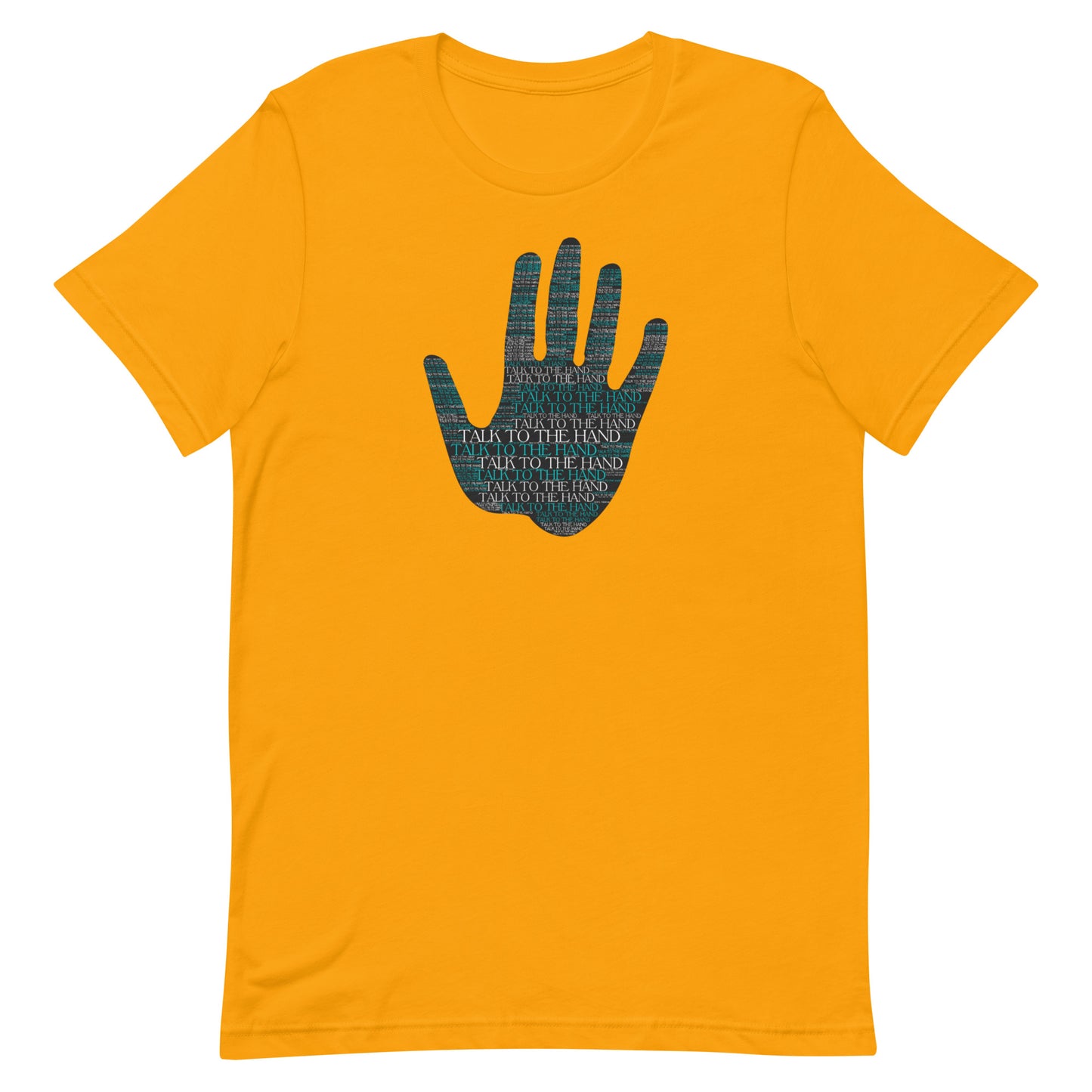 Talk to the Hand - TURQUOISE - S-4XL