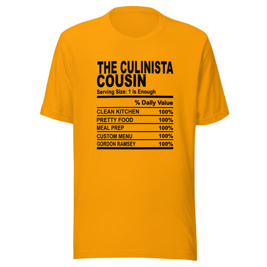 THE CULINISTA  COUSIN - 2XL-3XL - Unisex T-Shirt (black print)