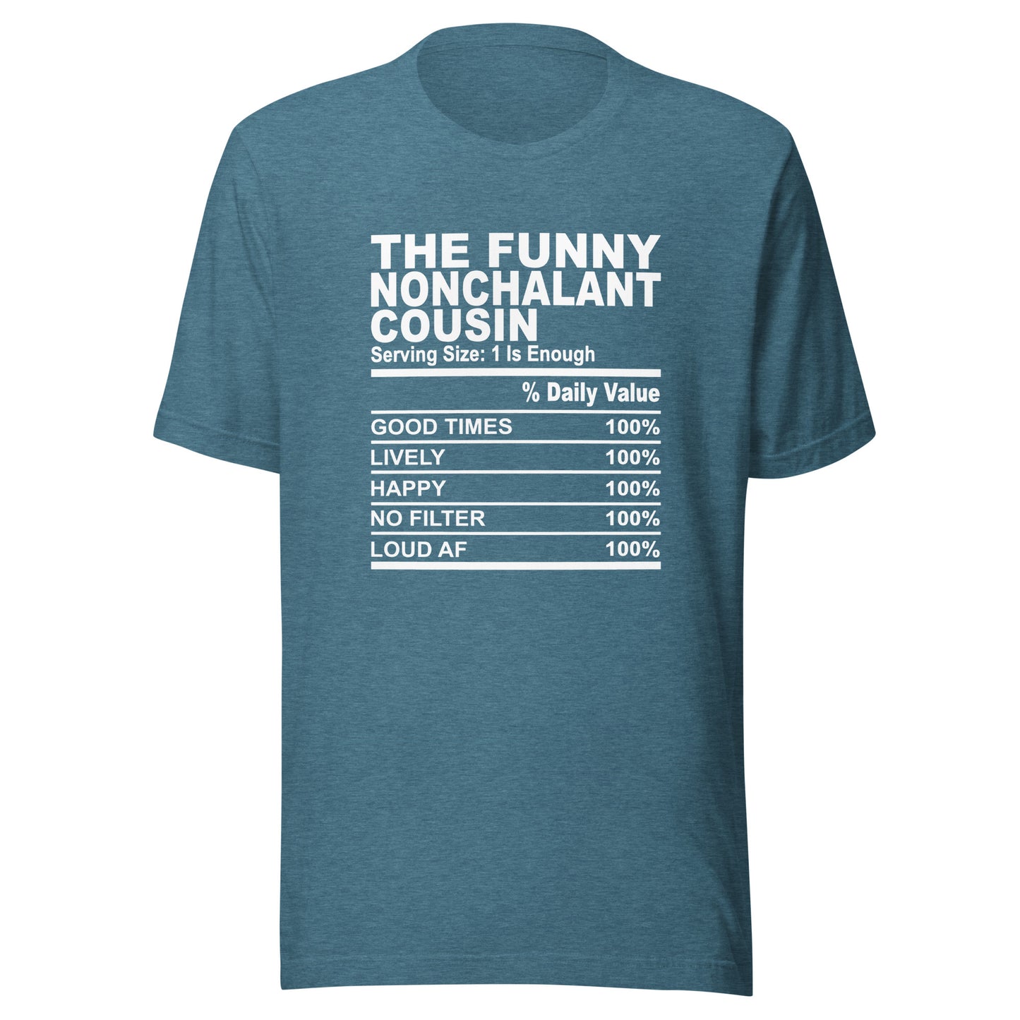 THE FUN NONCHALANT COUSIN - S-M - Unisex T-Shirt (white print)