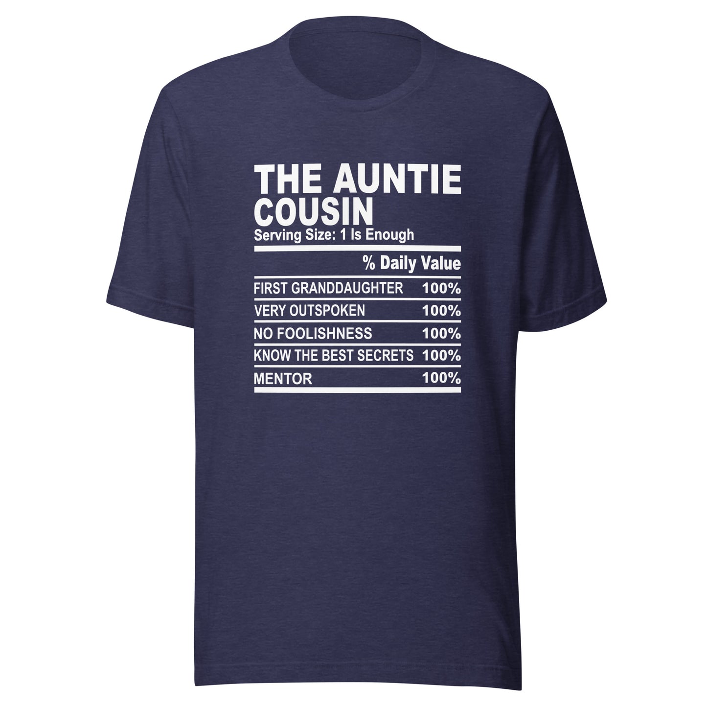 THE AUNTIE COUSIN - 2L-XL -3 Unisex T-Shirt (white print)