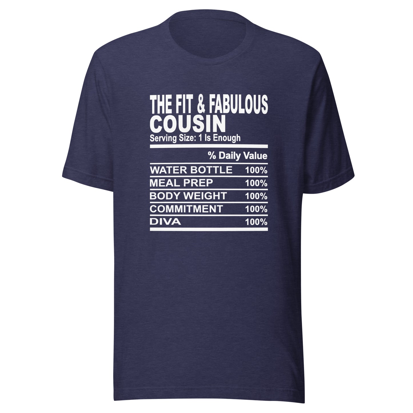 THE FIT AND FABULOUS COUSIN - 4XL - Unisex T-Shirt (white print)