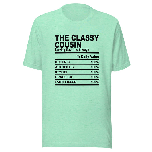 THE CLASSY COUSIN - S-M - Unisex T-Shirt (black print)