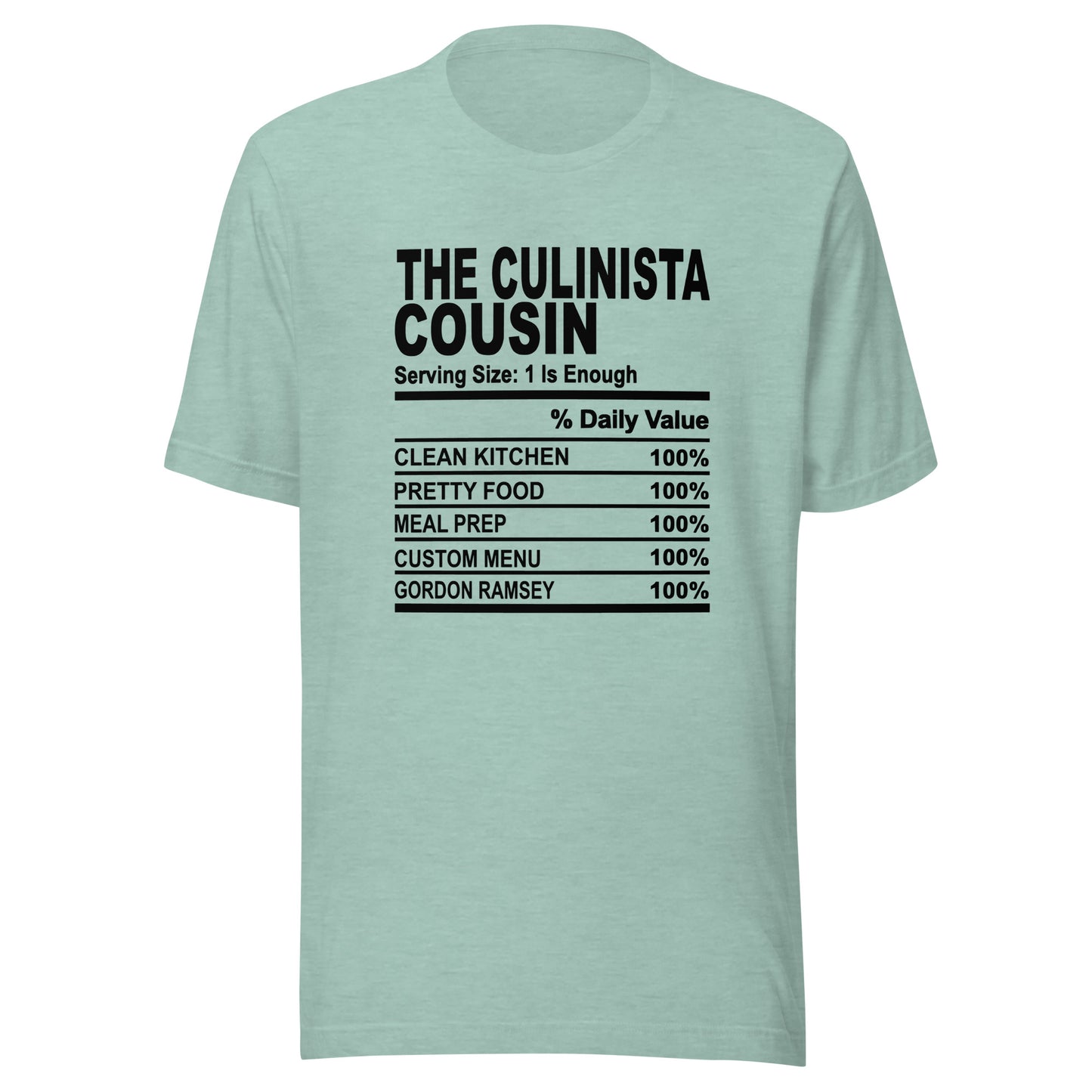 THE CULINISTA  COUSIN - S-M - Unisex T-Shirt (black print)