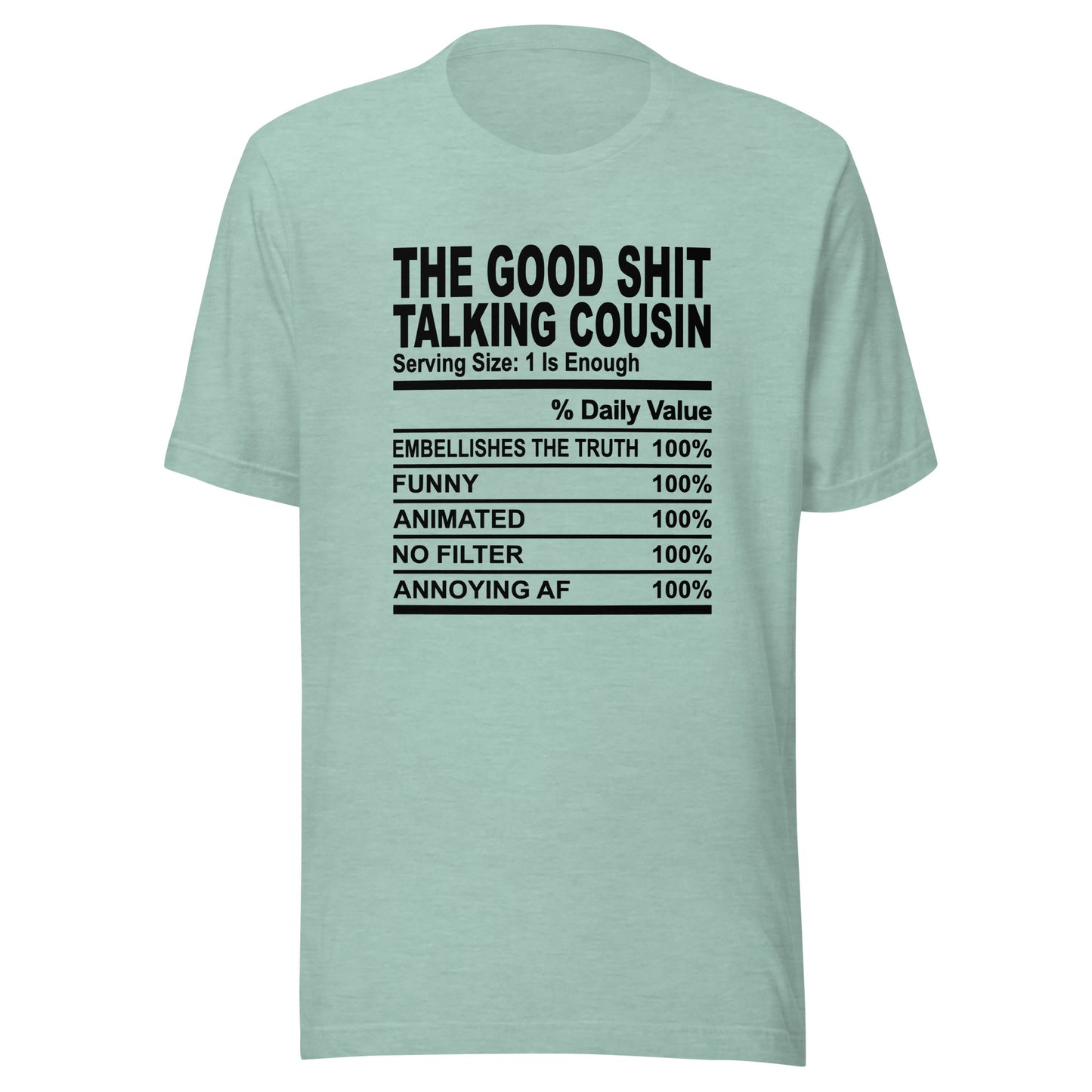 THE GOOD SHIT TALKING COUSIN - 4XL - Unisex T-Shirt (black print)