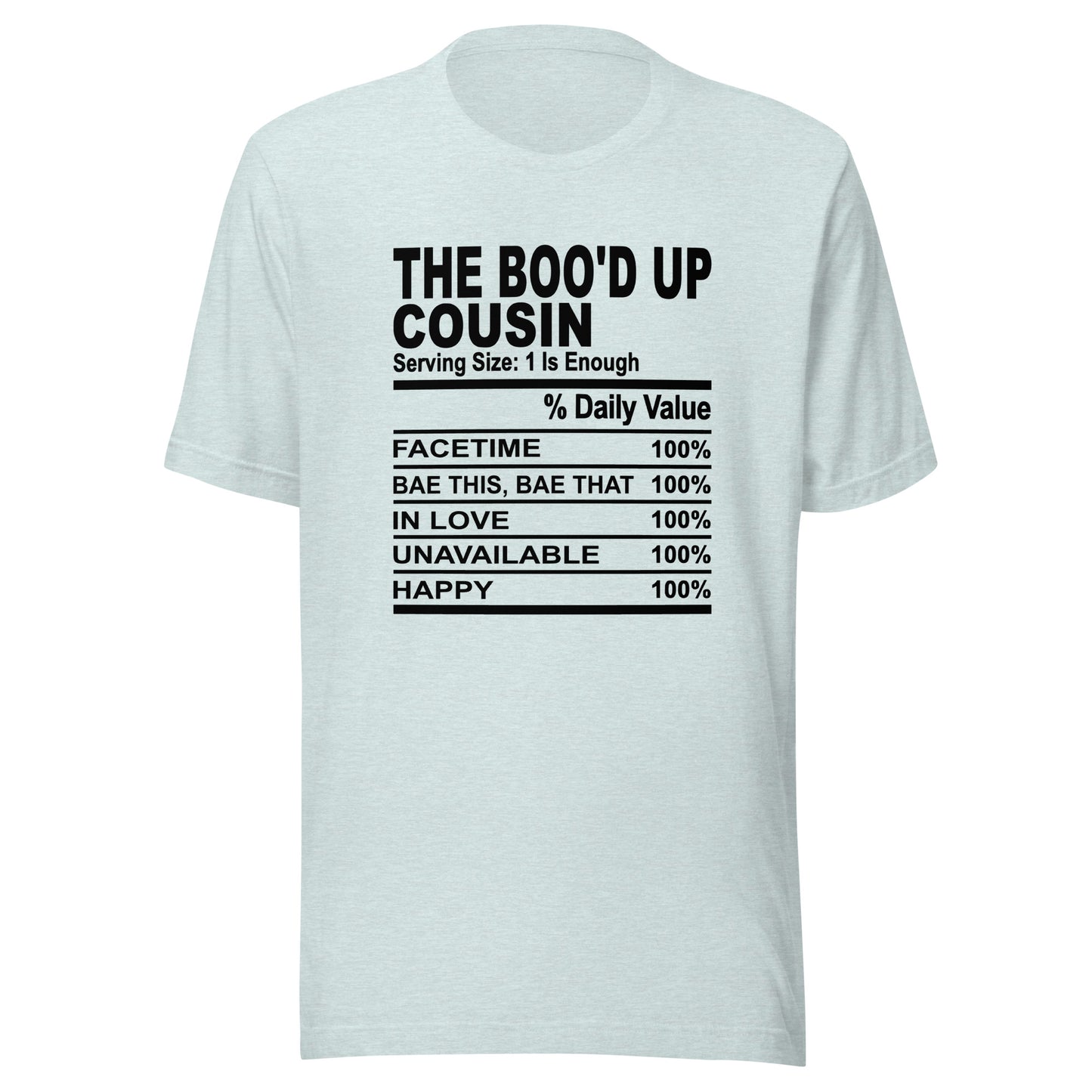 THE BOO'D UP COUSIN - S-M - Unisex T-Shirt (black print)