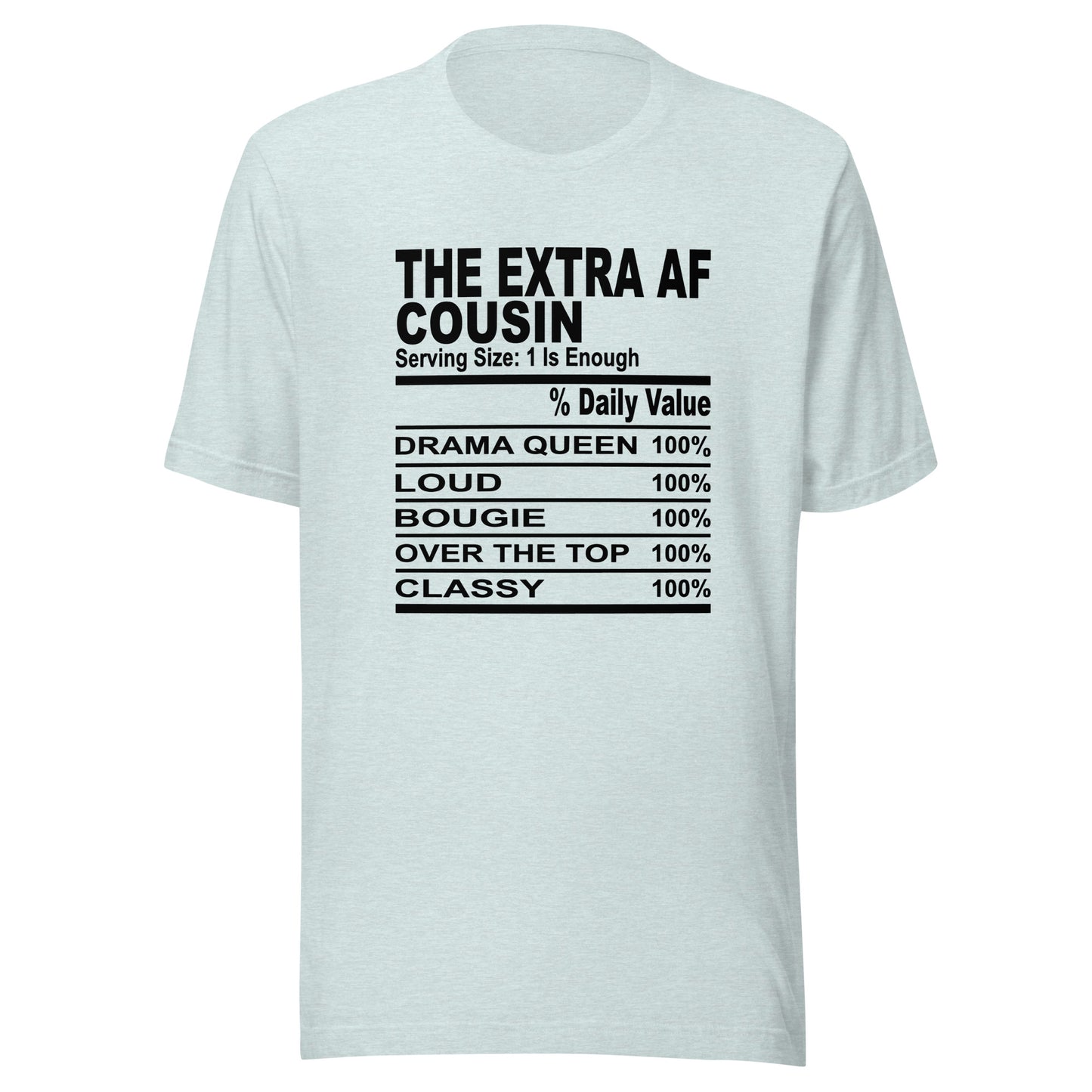 THE EXTRA AF COUSIN - 4XL - Unisex T-Shirt (black print)