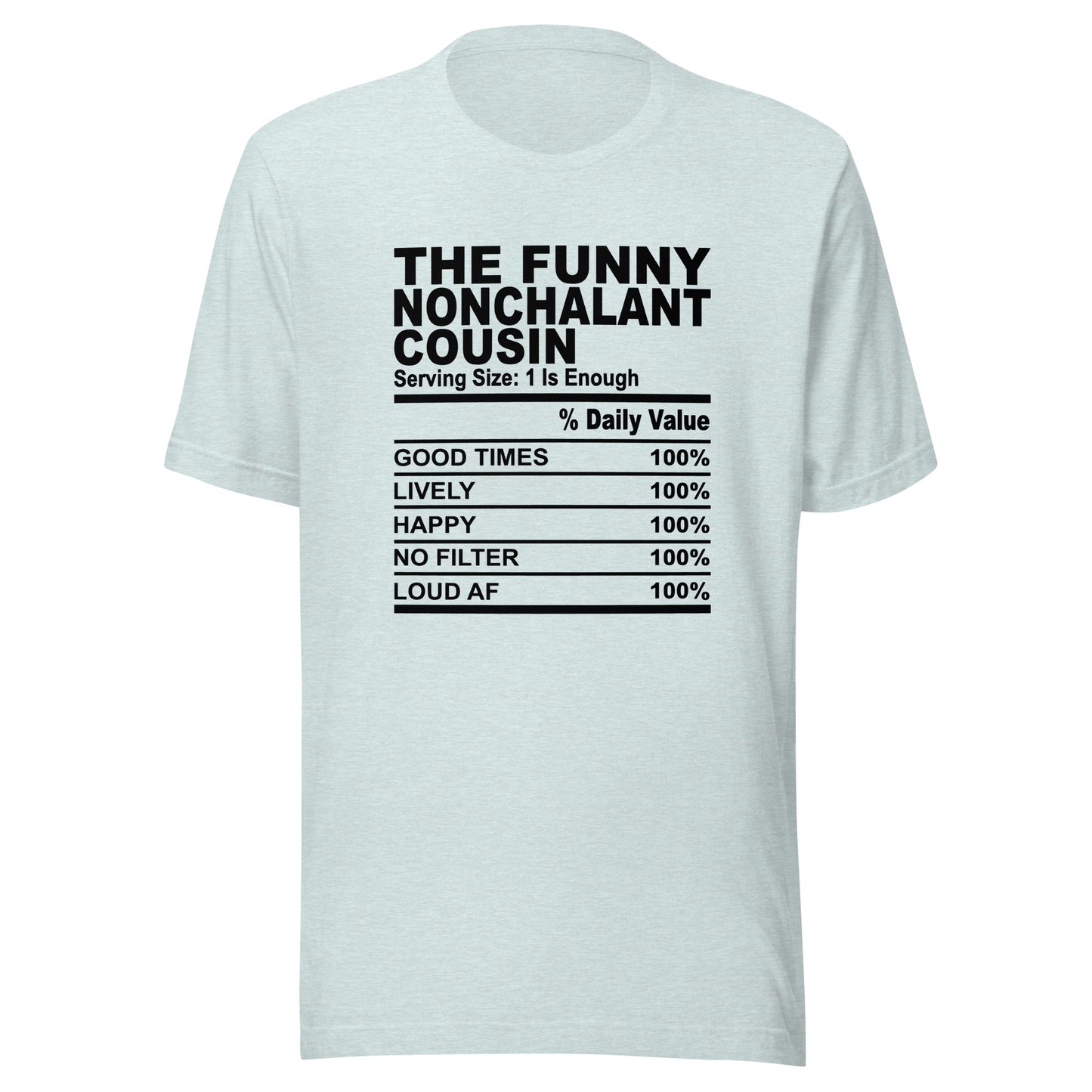 THE FUN NONCHALANT COUSIN - L-XL - Unisex T-Shirt (black print)