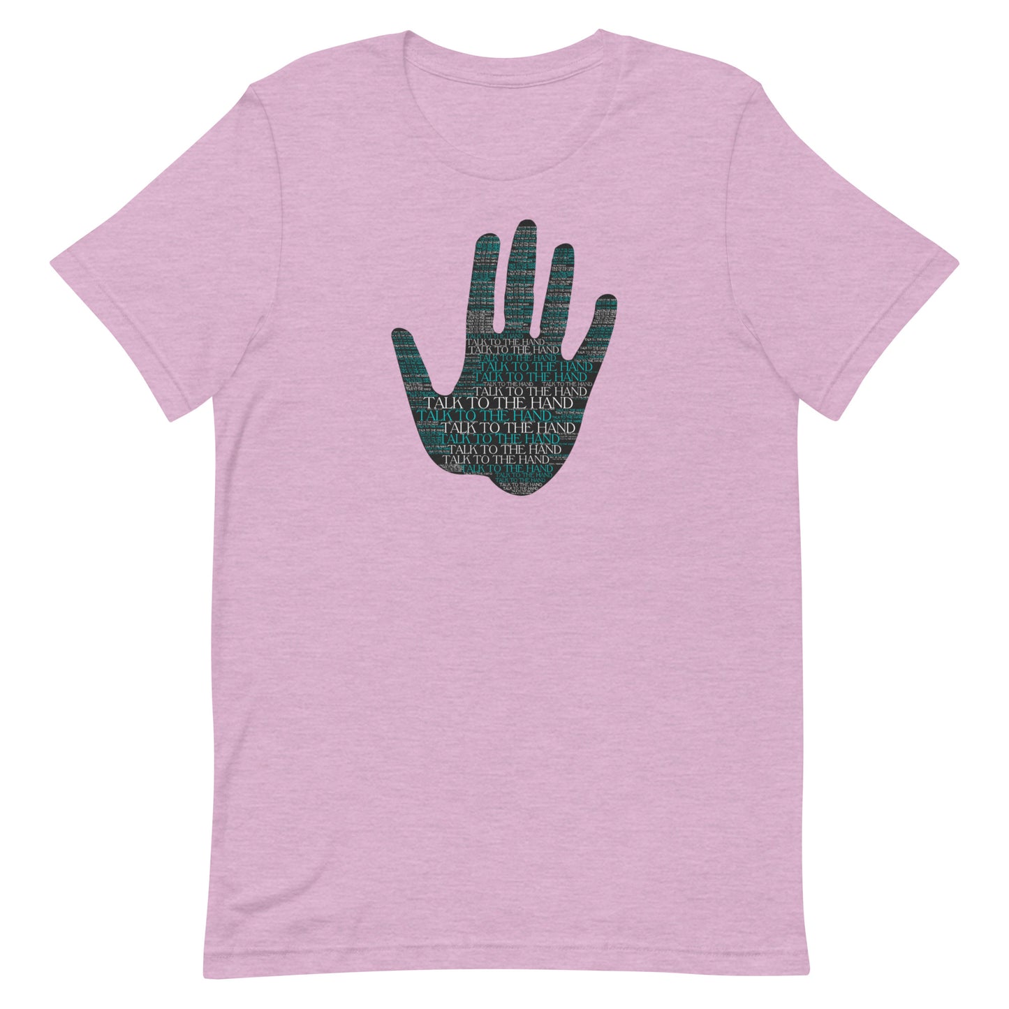 Talk to the Hand - TURQUOISE - S-4XL