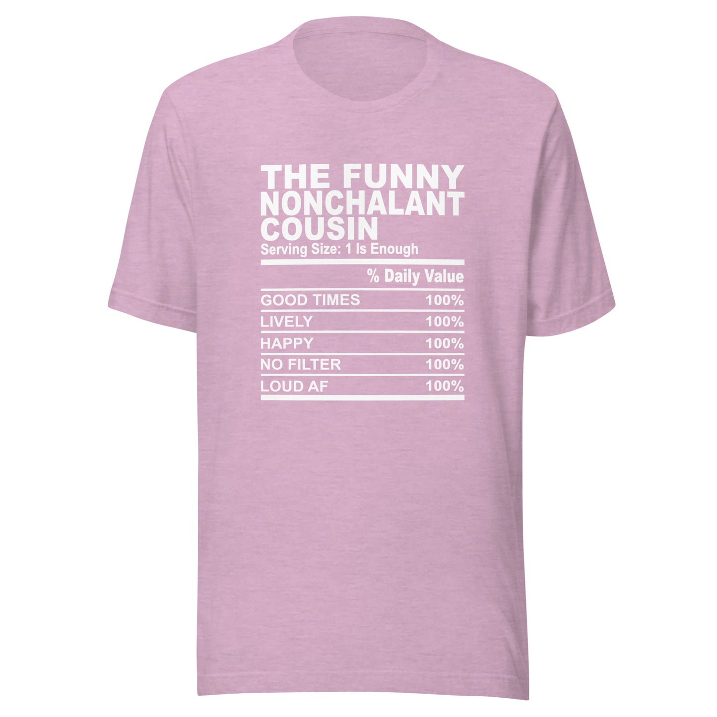 THE FUN NONCHALANT COUSIN - S-M - Unisex T-Shirt (white print)