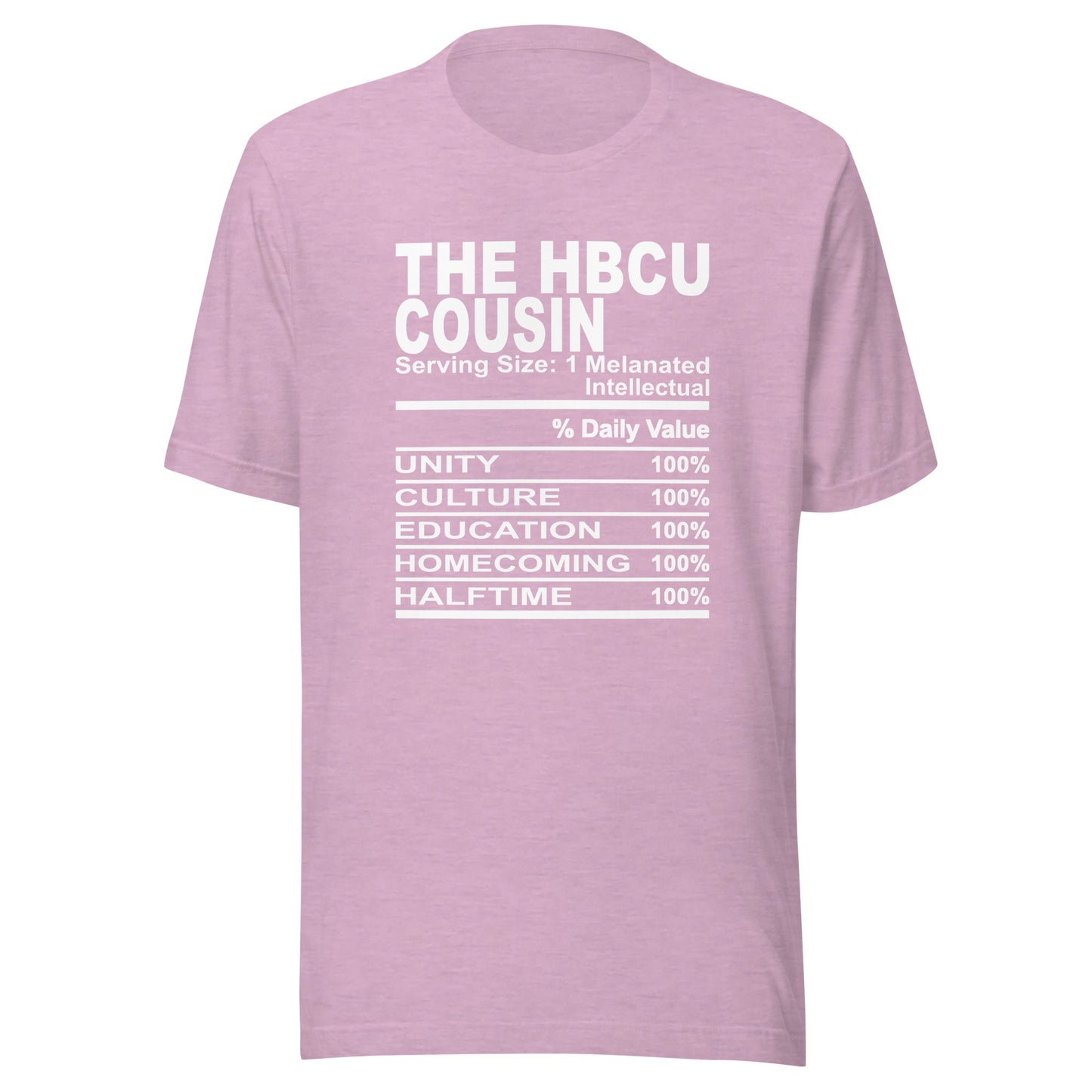 THE HBCU COUSIN - L-XL - Unisex T-Shirt (white print)