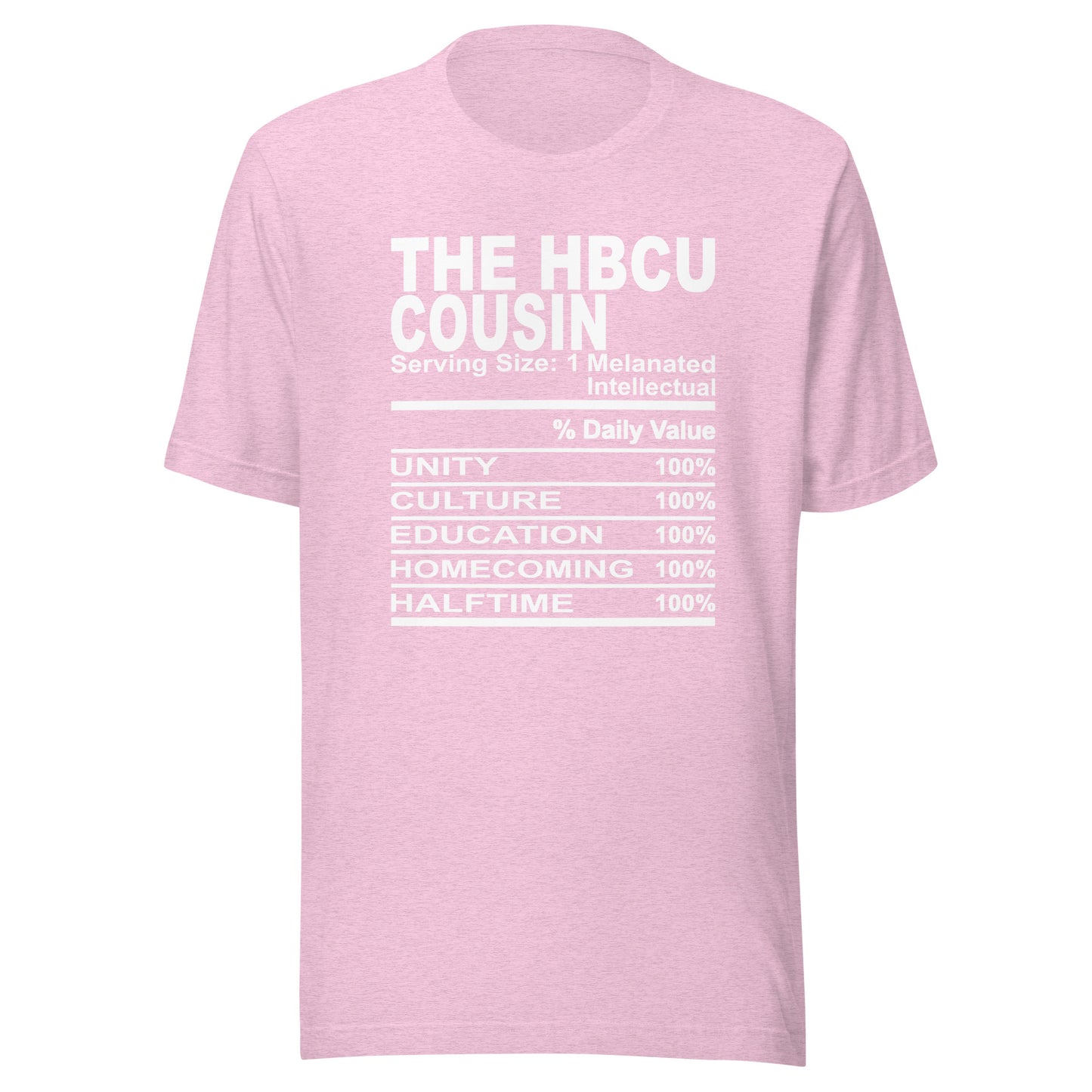 THE HBCU Cousin - S-M - Unisex T-Shirt (white print)