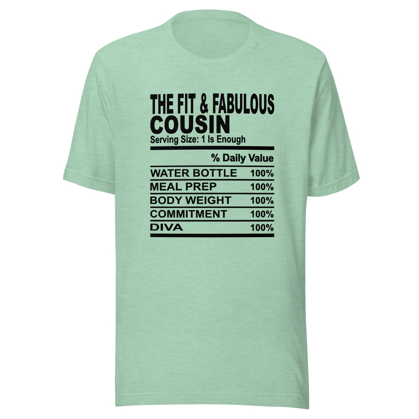 THE FIT AND FABULOUS COUSIN - 4XL - Unisex T-Shirt (black print)