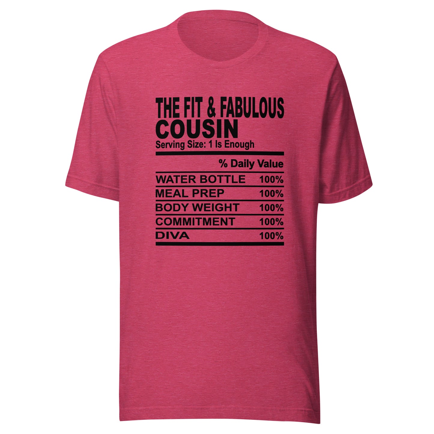 THE FIT AND FABULOUS COUSIN - 4XL - Unisex T-Shirt (black print)