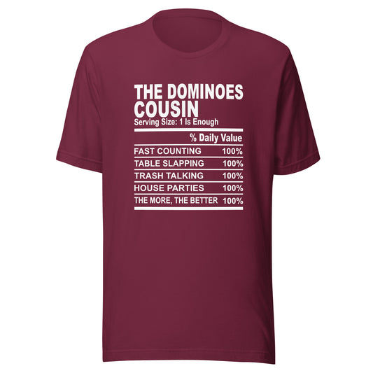 THE DOMINIOES COUSIN - L-XL - Unisex T-Shirt (white print)