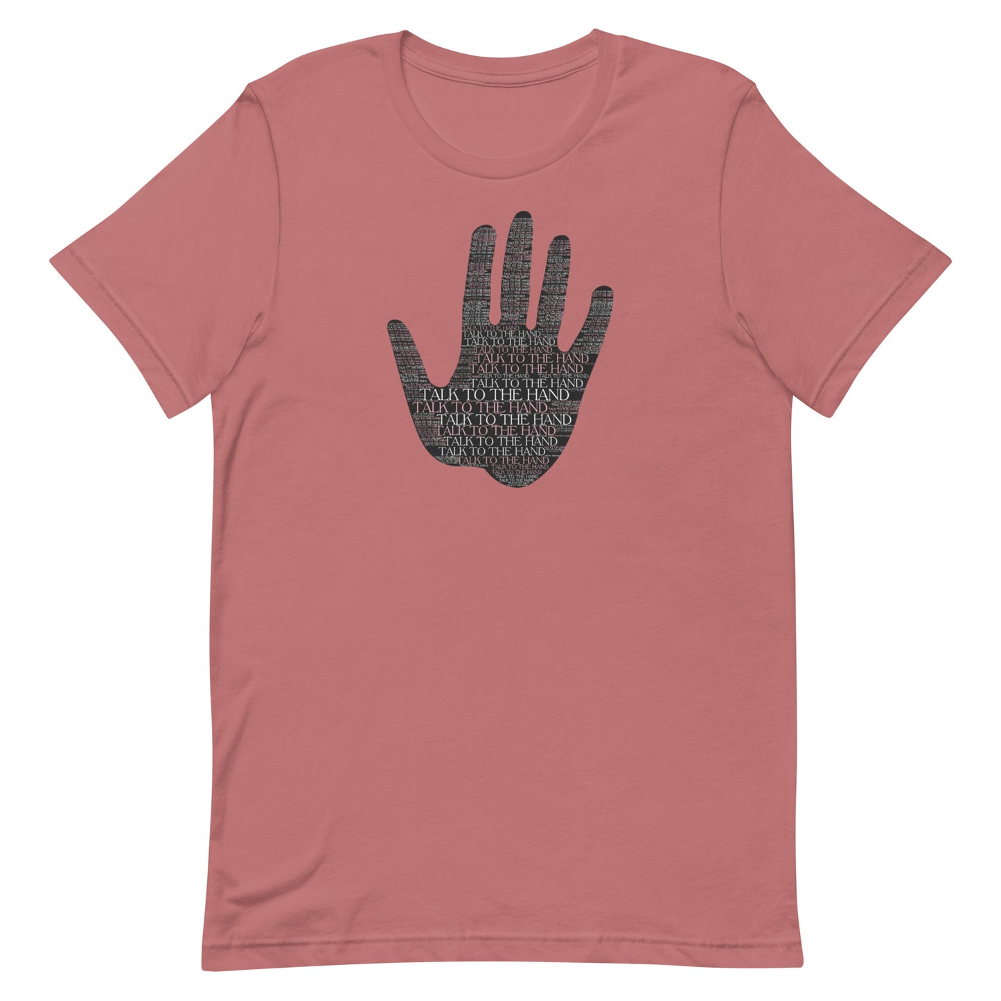 Talk to the Hand - PINK - S-4XL