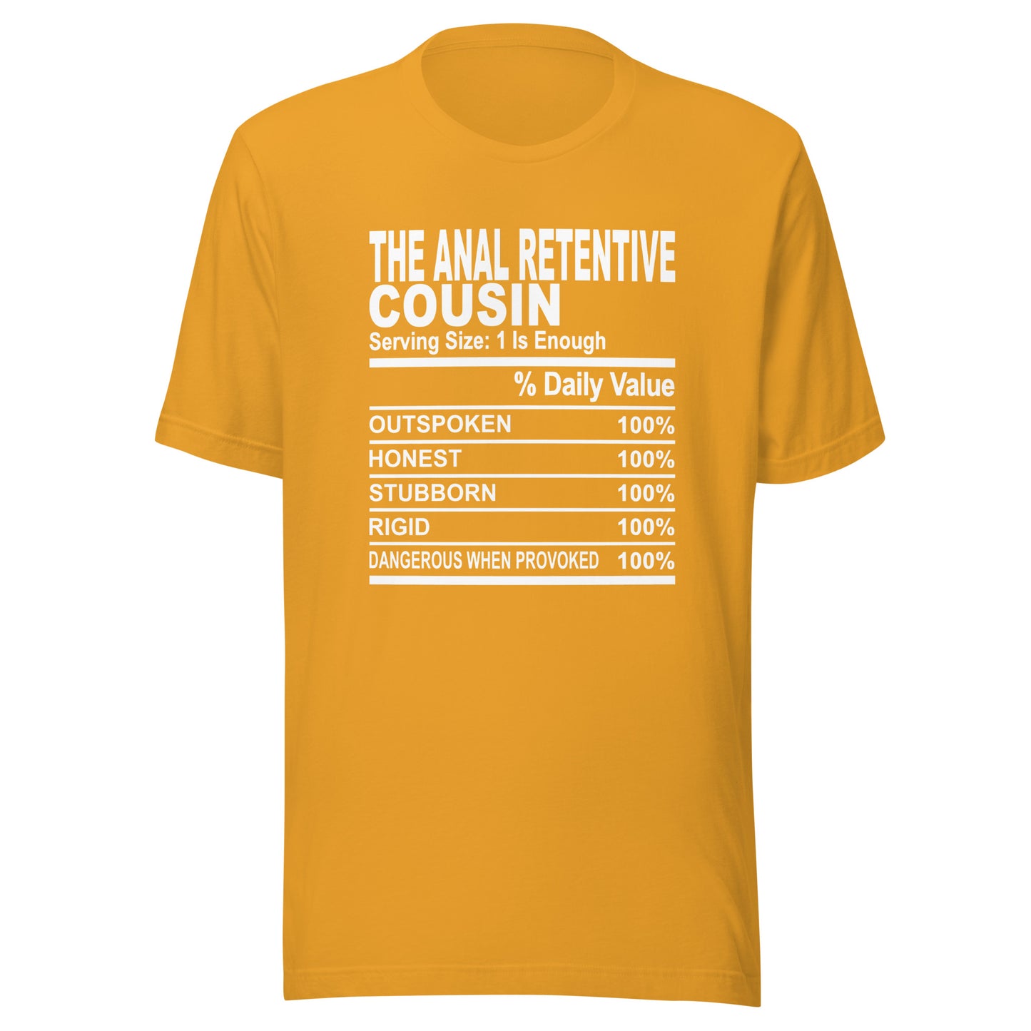 THE ANAL RETENTIVE COUSIN - L-XL - Unisex T-Shirt (white print)