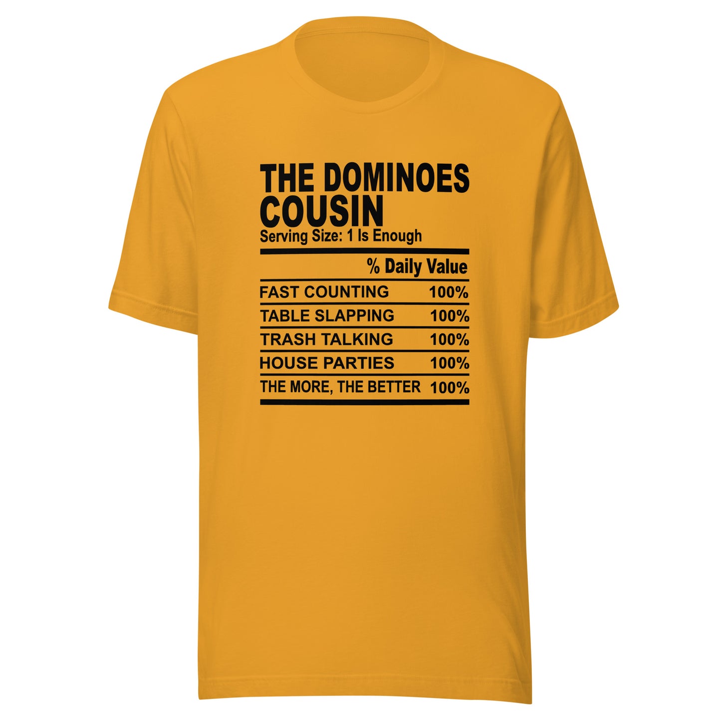 THE DOMINIOES COUSIN - L-XL - Unisex T-Shirt (black print)