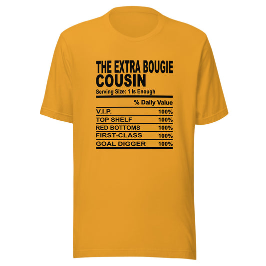 THE EXTRA BOUGIE COUSIN - 2XL-3XL - Unisex T-Shirt (black print)