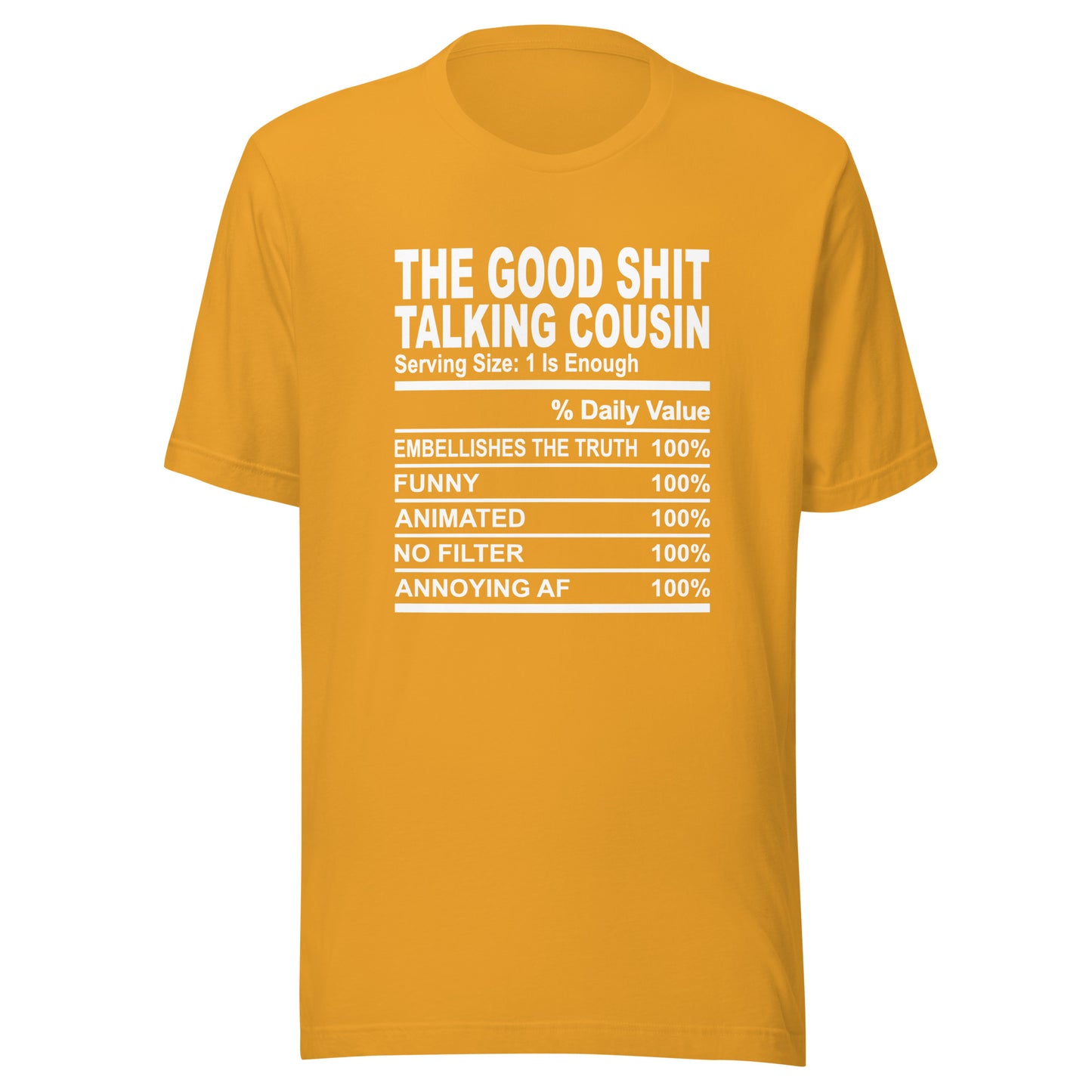 THE GOOD SHIT TALKING COUSIN - 4XL - Unisex T-Shirt (white print)