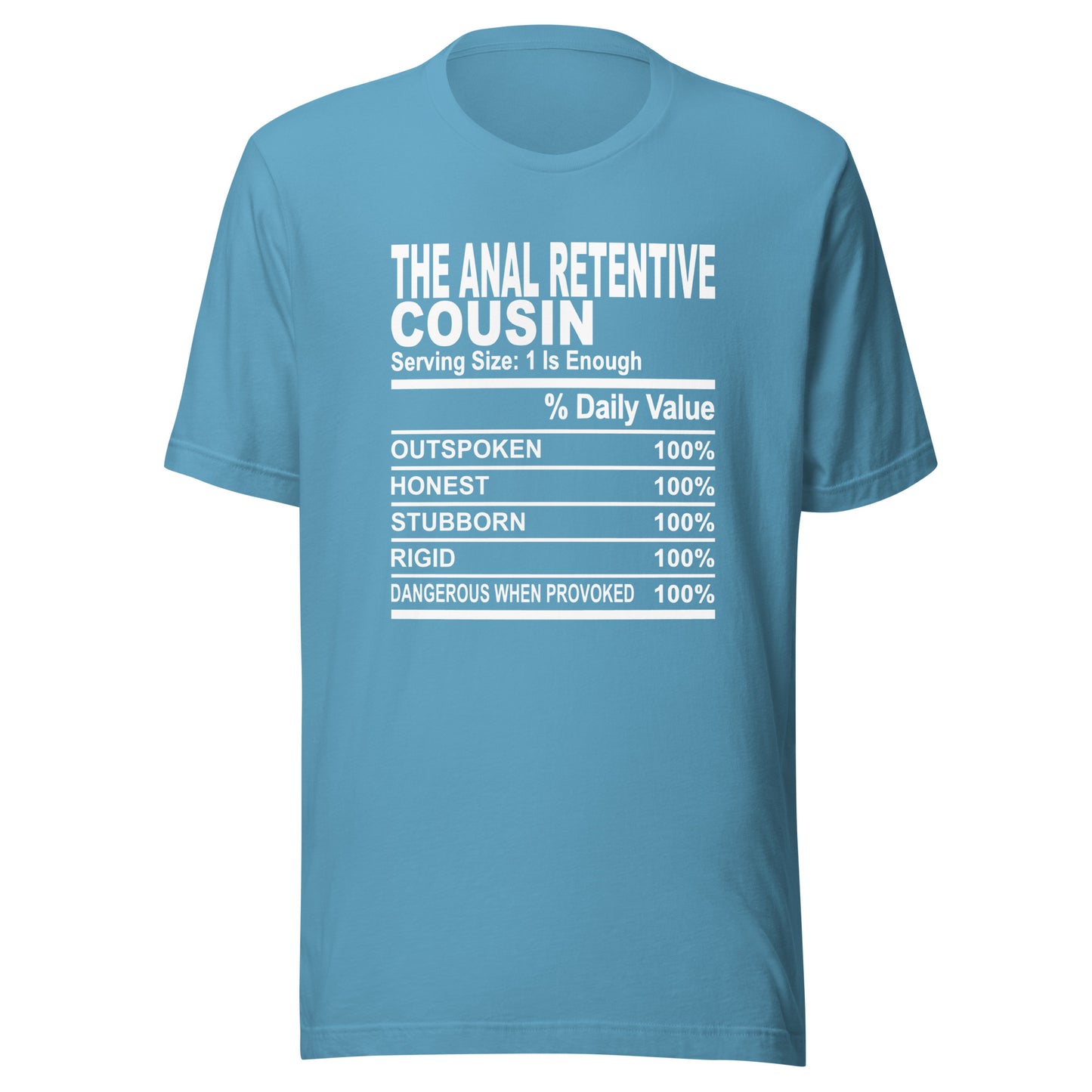 THE ANAL RETENTIVE COUSIN - L-XL - Unisex T-Shirt (white print)