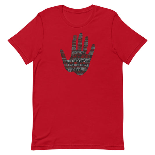 Talk to the Hand - RED - S-4XL