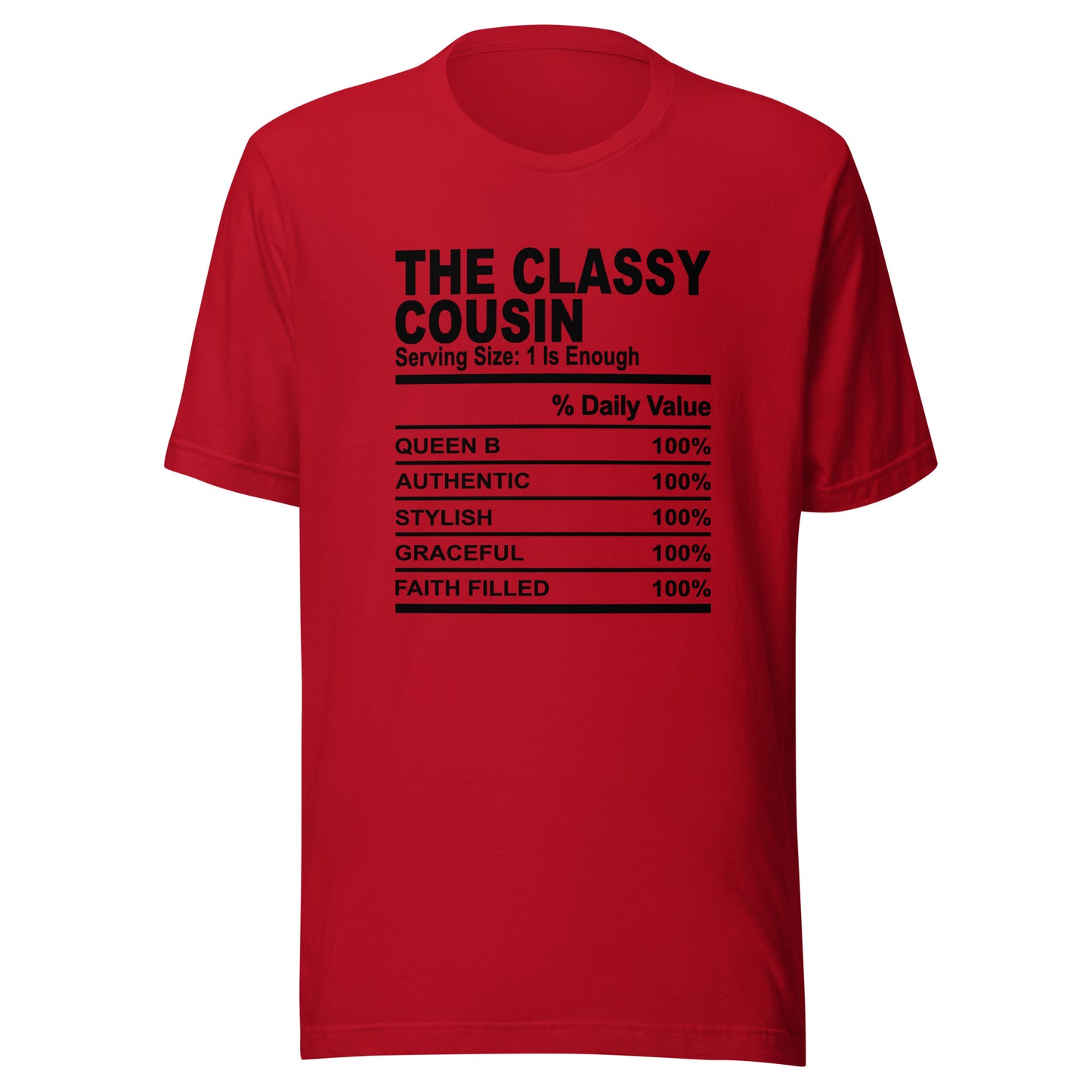 THE CLASSY COUSIN - S-M - Unisex T-Shirt (black print)