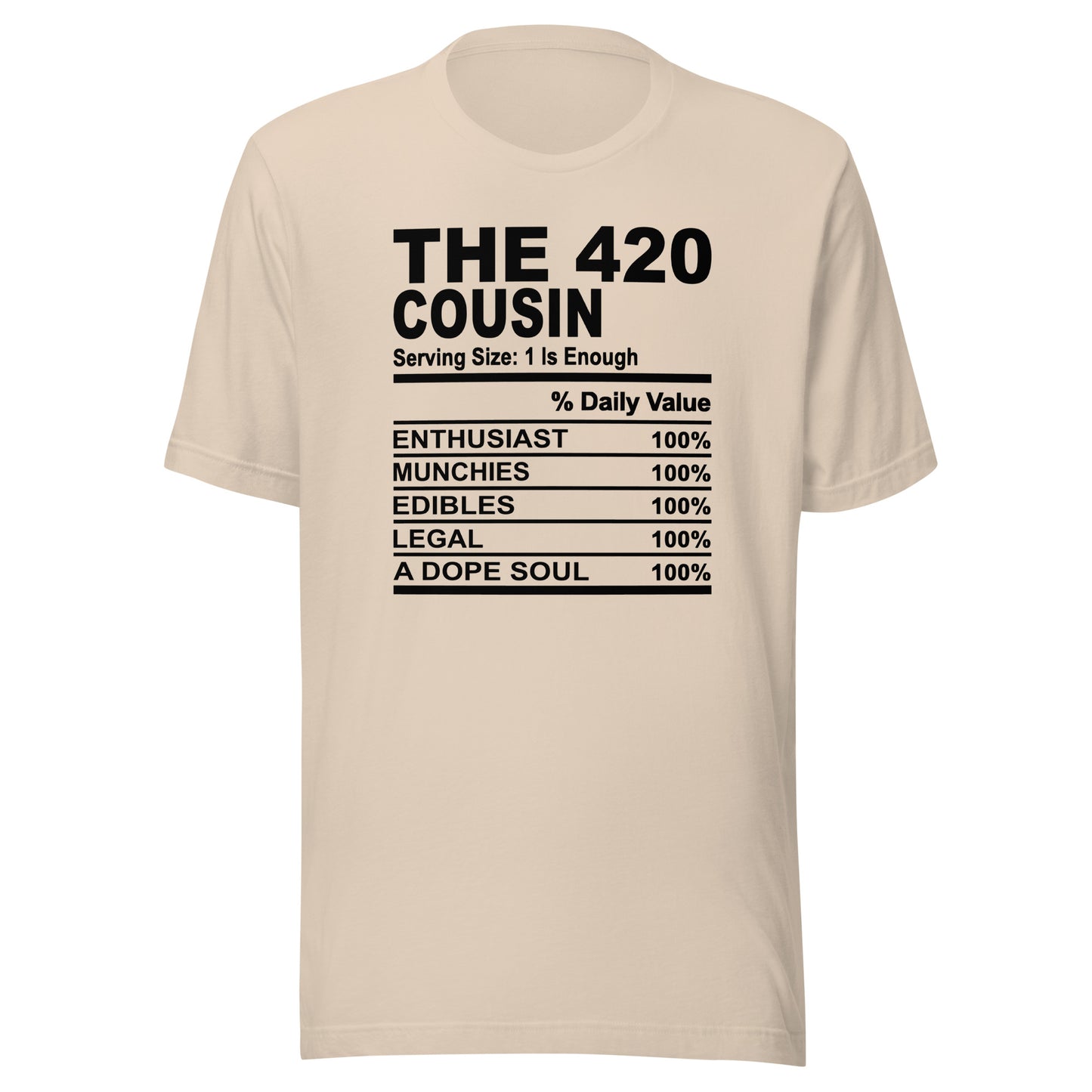 THE 420 COUSIN - 2XL-3XL - Unisex T-Shirt (black print)