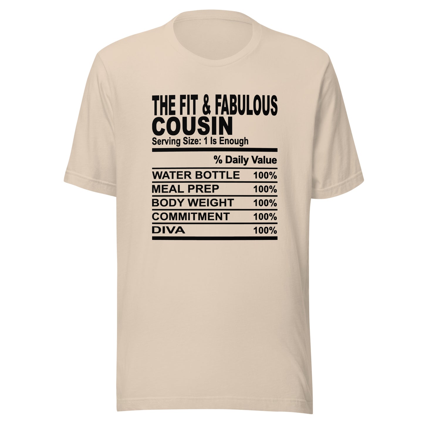 THE FIT AND FABULOUS COUSIN - 4XL - Unisex T-Shirt (black print)