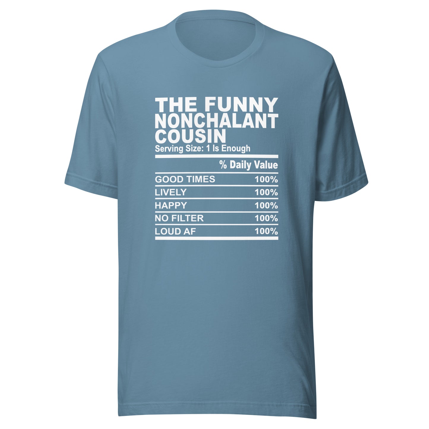 THE FUN NONCHALANT COUSIN - L-XL - Unisex T-Shirt (white print)