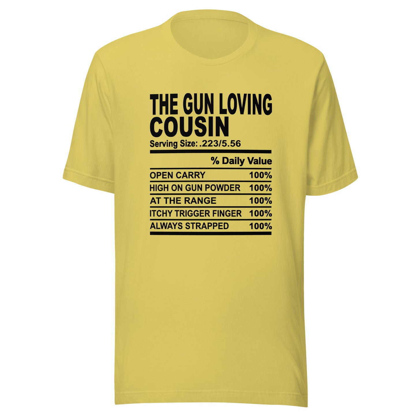 THE GUN LOVING COUSIN - S-M - Unisex T-Shirt (black print)