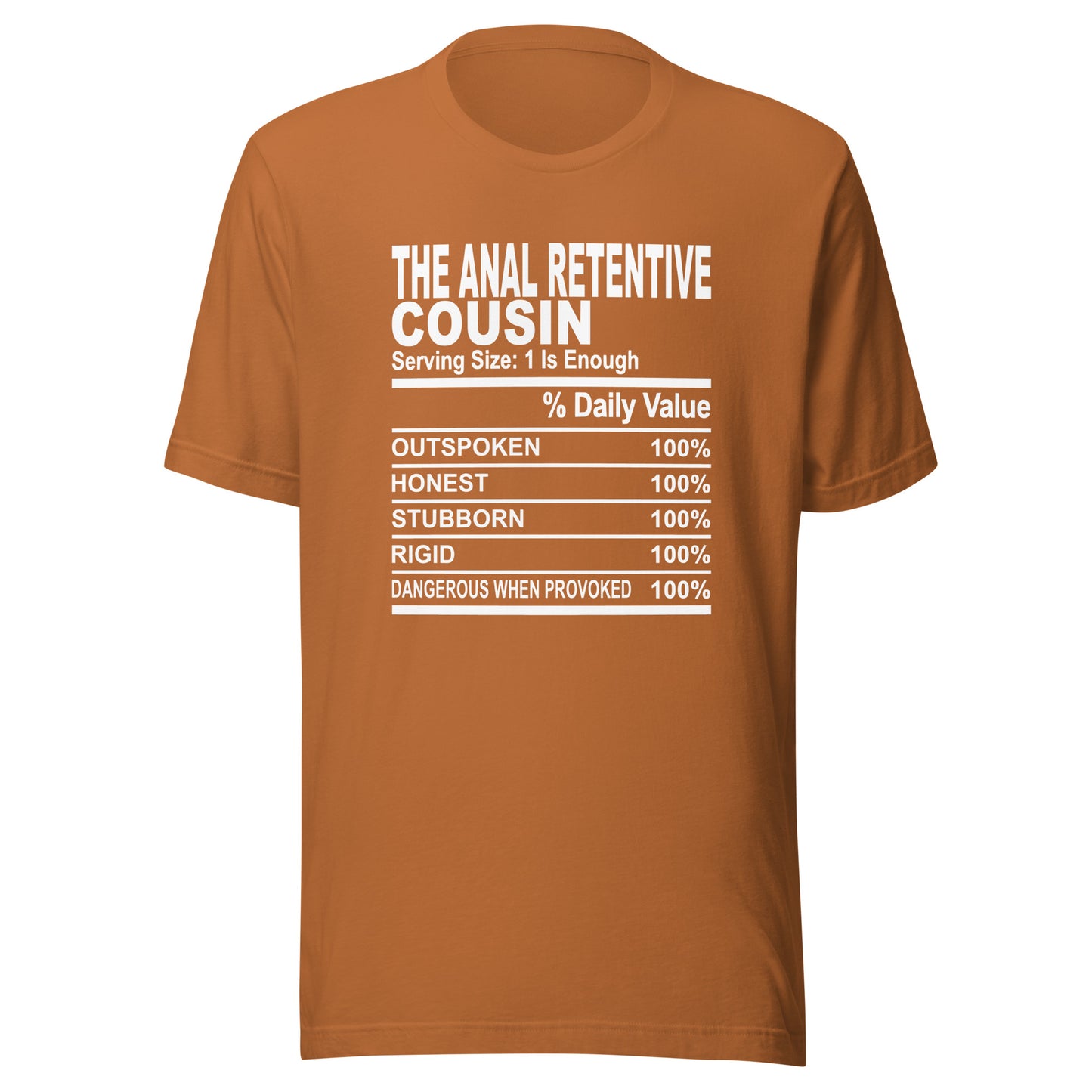 THE ANAL RETENTIVE COUSIN - 2XL-3XL - Unisex T-Shirt (white print)