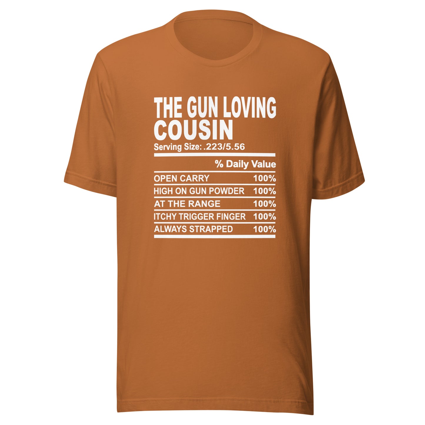 THE GUN LOVING COUSIN - 4XL - Unisex T-Shirt (white print)