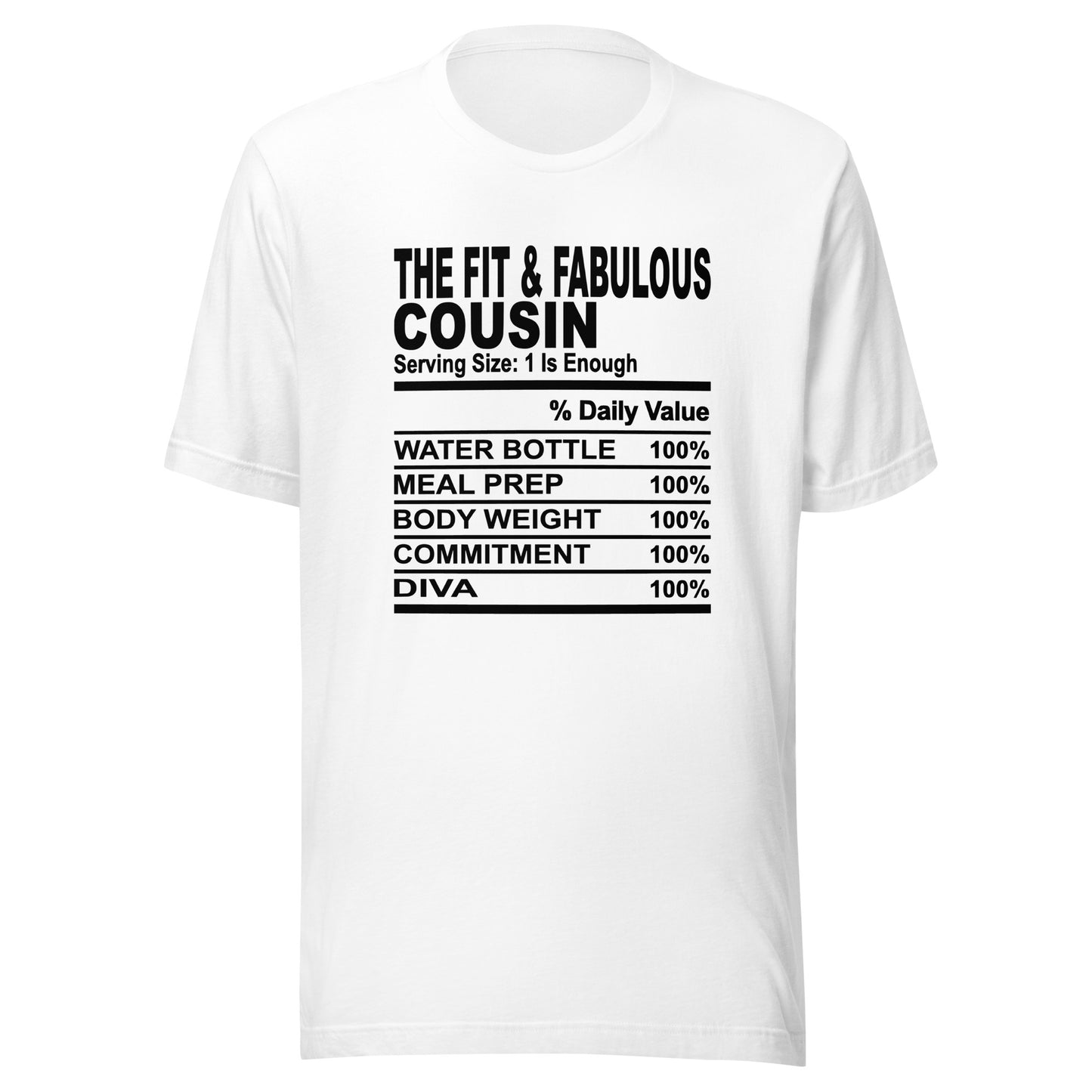 THE FIT AND FABULOUS COUSIN - L-XL - Unisex T-Shirt (black print)